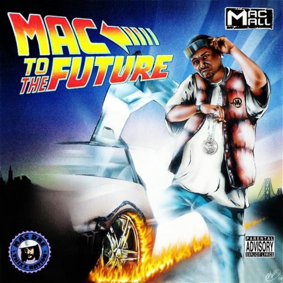 Mac Mall - Mac to the Future